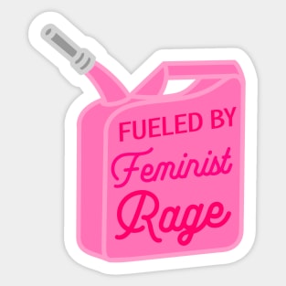 Fueled by Feminist Rage Aesthetic Sticker